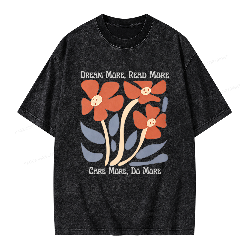 Pagewings Dream More Read More Unisex Washed T-shirt