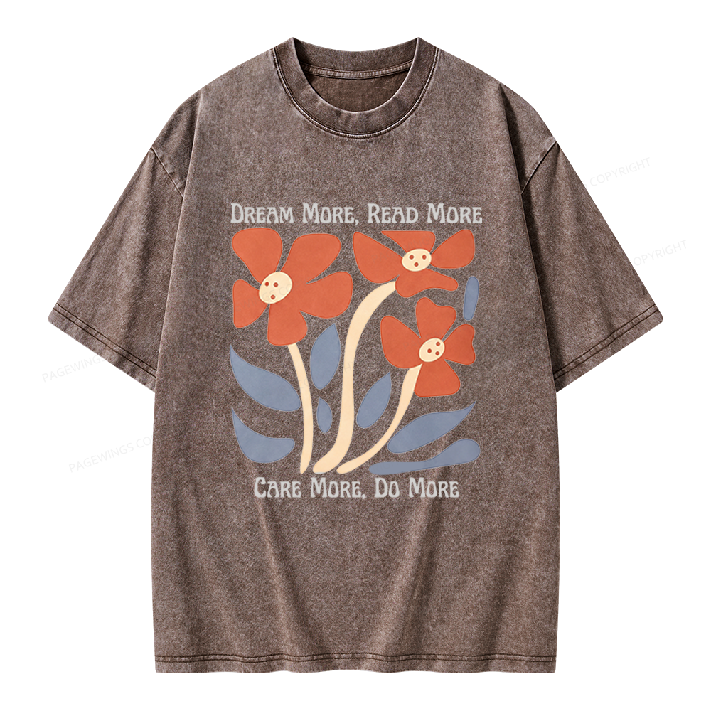 Pagewings Dream More Read More Unisex Washed T-shirt