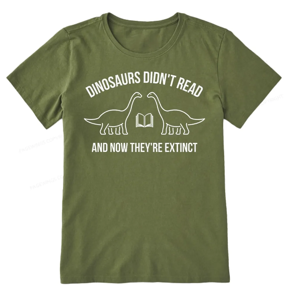Pagewings Dinosaurs Didn't Read  Unisex Classic T-shirt