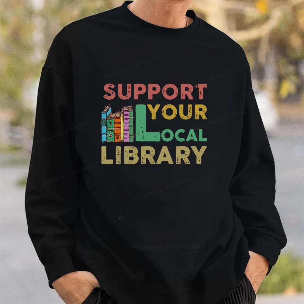 Pagewings Support Your Local Library Unisex Classic Sweatshirt