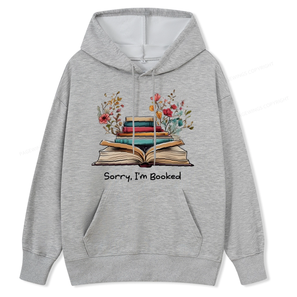 Pagewings Sorry I'm Booked Unisex Classic Hoodie