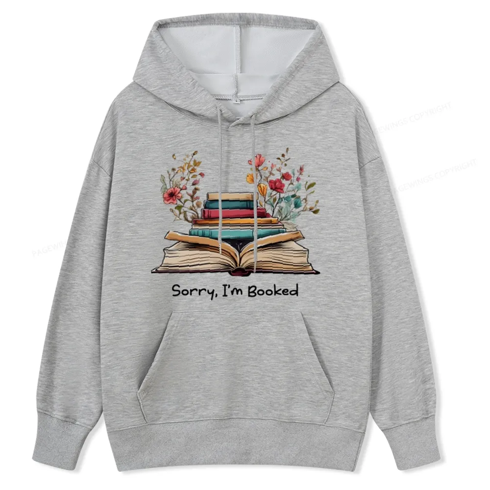 Pagewings Sorry I'm Booked Unisex Classic Hoodie