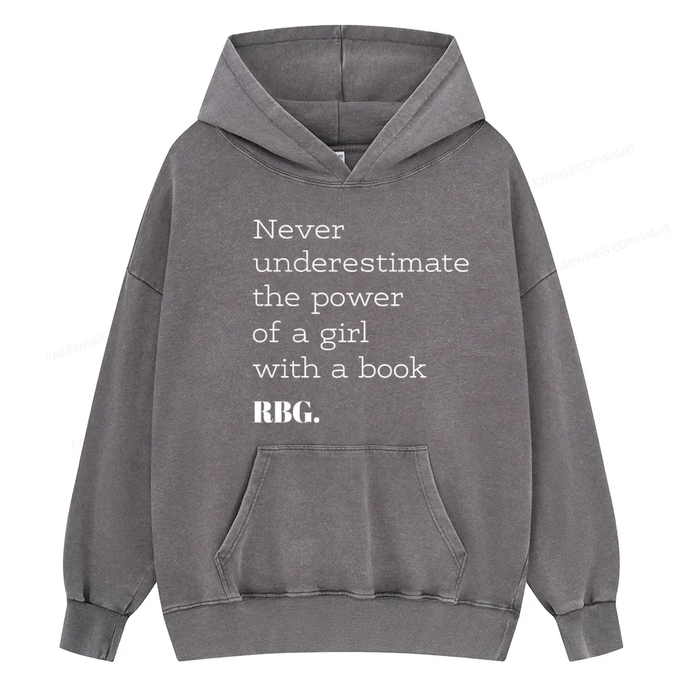 Pagewings Never Underestimate The Power Of a Girl With a Book Unisex Washed Hoodie