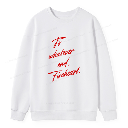 Pagewings To Whatever End Fireheart Unisex Classic Sweatshirt