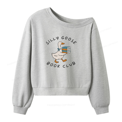 Pagewings Silly Goose Book Club Women Off Shoulder Sweatshirt