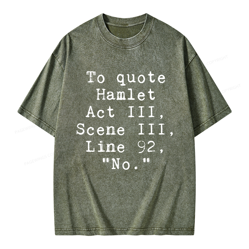Pagewings To Quote Hamlet Act Unisex Washed T-shirt