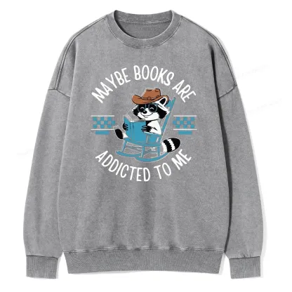 Pagewing Books Are Addicted To Me Unisex Washed Sweatshirt