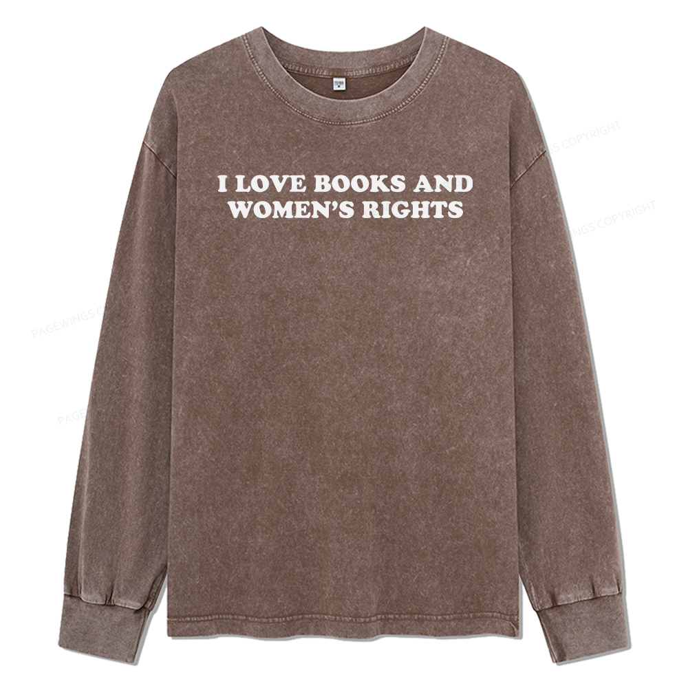 Pagewings I Love Books And Women's Rights Unisex Washed Long Sleeve T-shirt