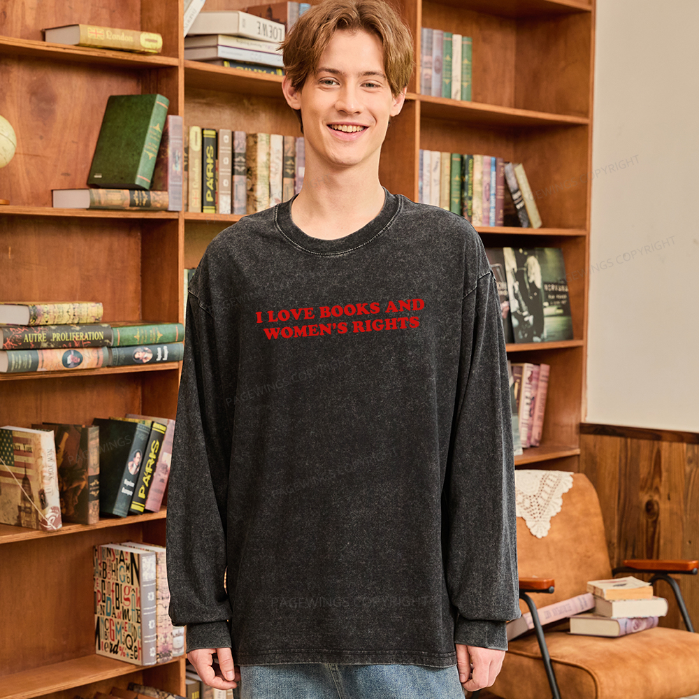 Pagewings I Love Books And Women's Rights Unisex Washed Long Sleeve T-shirt