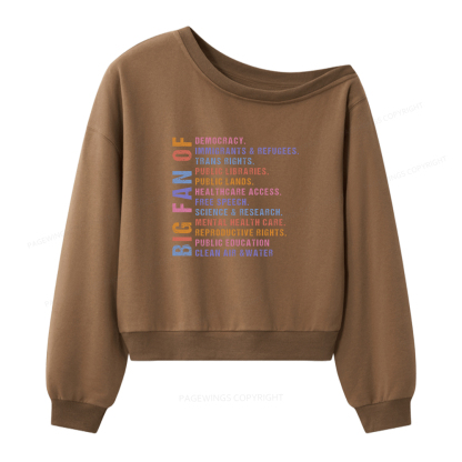 Pagewings Big Fan of Human Rights Women Off Shoulder Sweatshirt