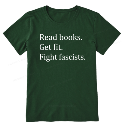 Pagewings Read Books Get Fit Fight Fascists Unisex Classic T-shirt