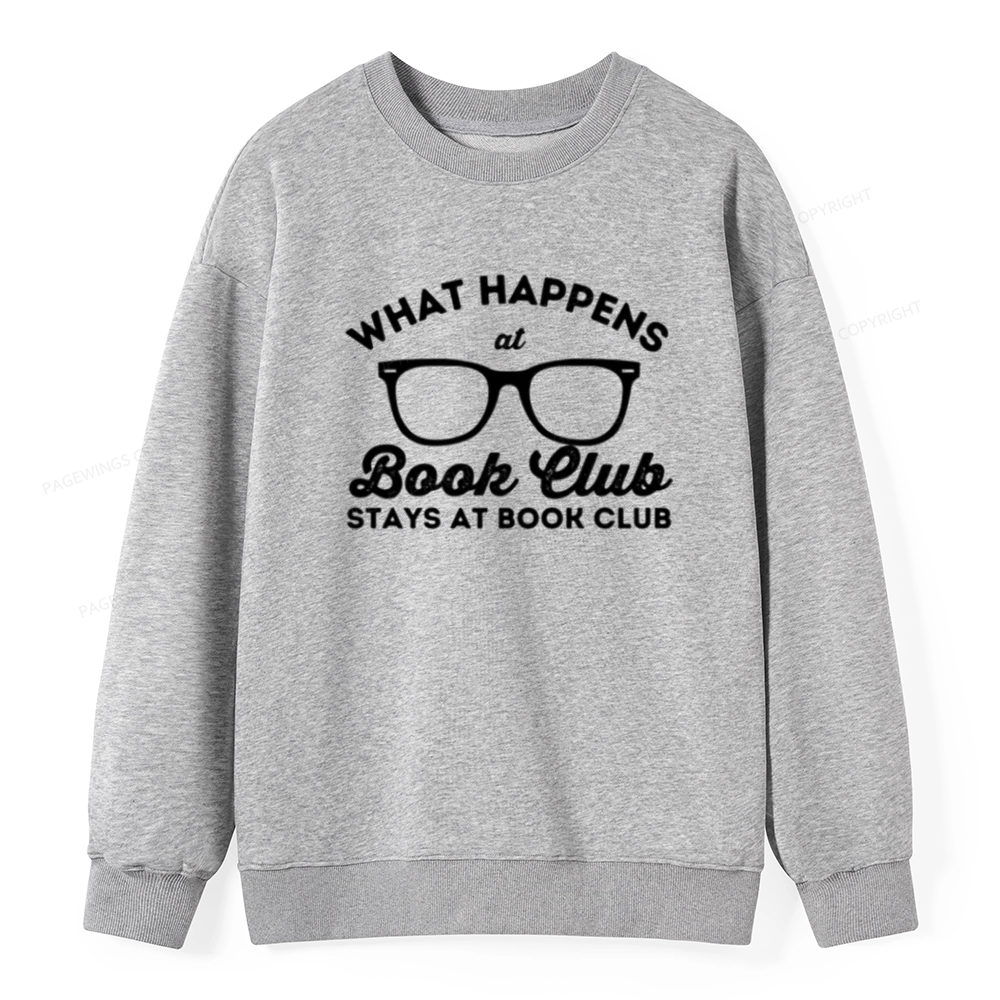Pagewings What Happens At Book Club Unisex Classic Sweatshirt
