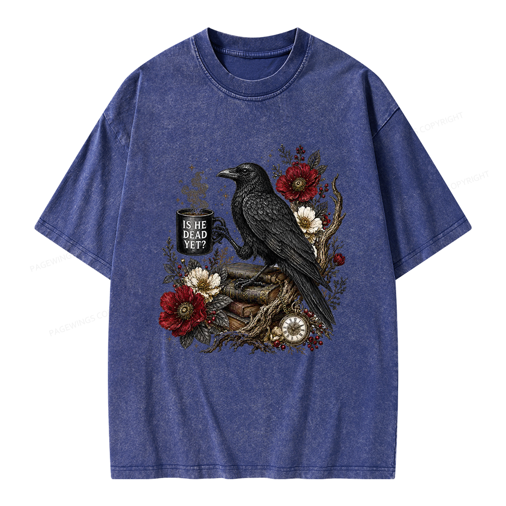 Pagewings Is He Dead Yet Unisex Washed T-shirt