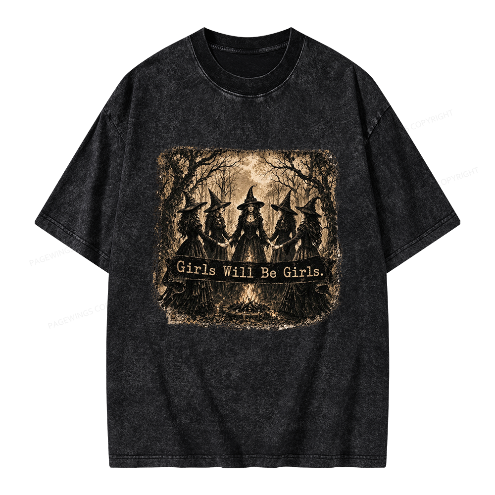 Pagewings Girls Will Be Girls Unisex Washed T-shirt