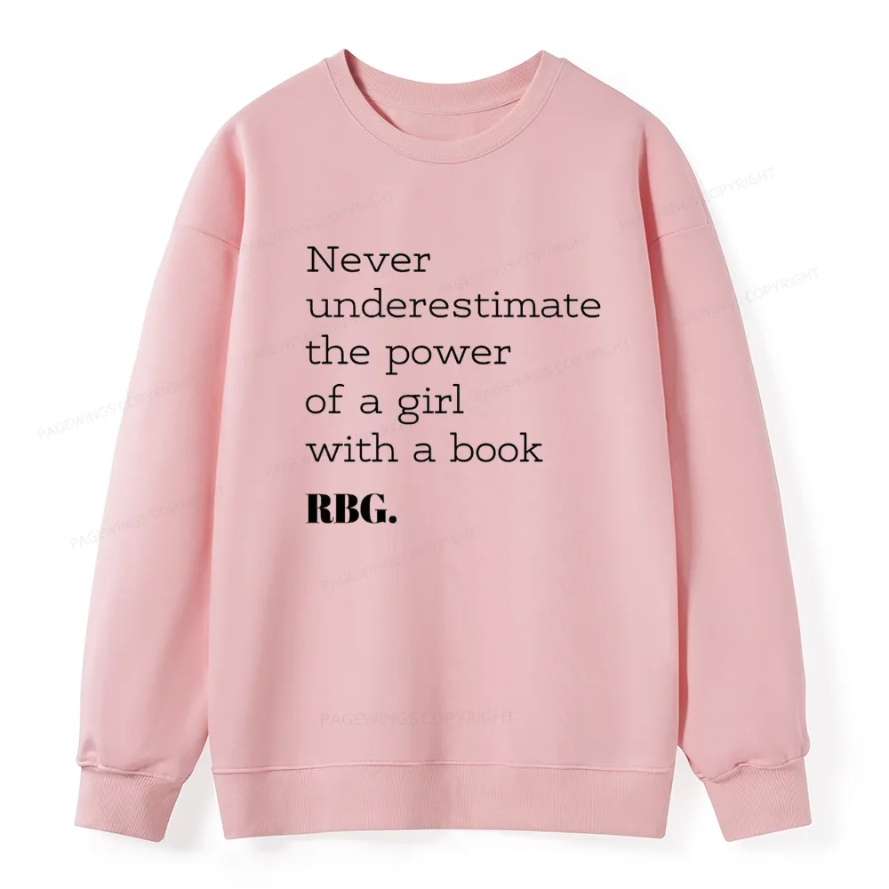 Pagewings Never Underestimate The Power Of a Girl With a Book Unisex Classic Sweatshirt