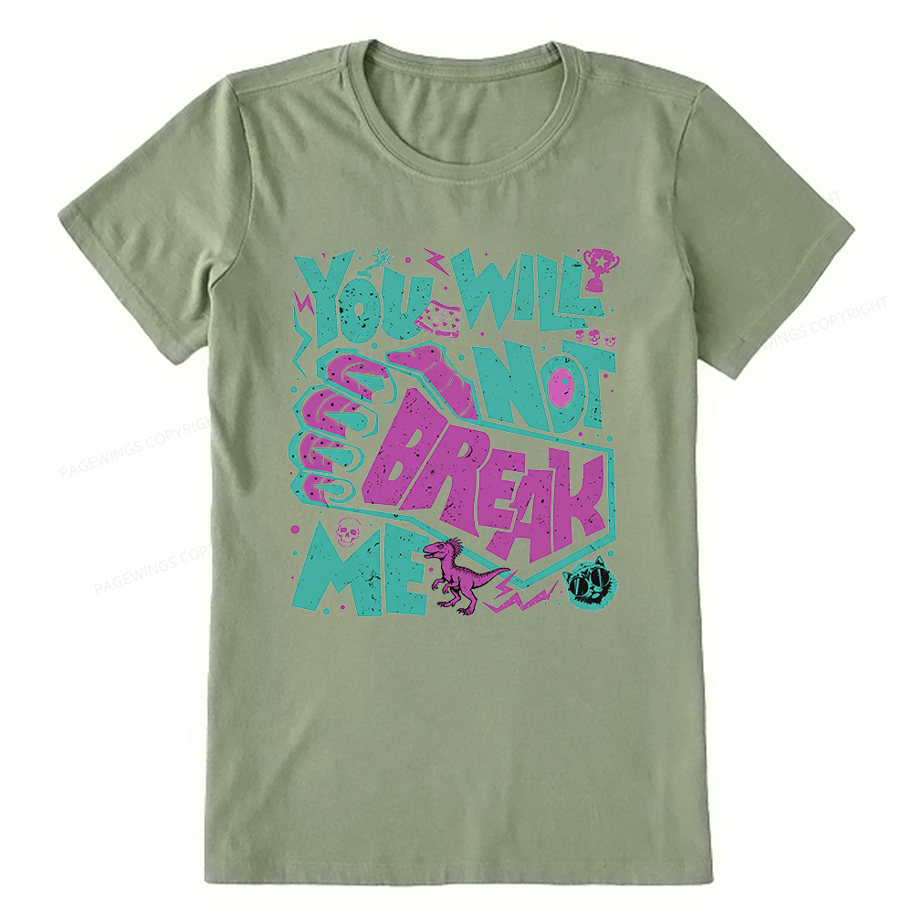Pagewings You Will Not Break Me Unisex Classic T-shirt