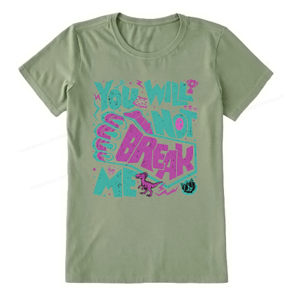 Pagewings You Will Not Break Me Unisex Classic T-shirt