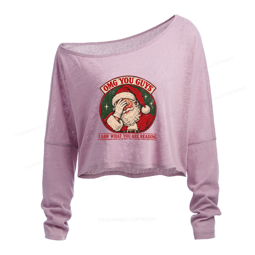 Pagewings Christmas OMG Guys Saw What Reading Slouchy Long Sleeve Off Shoulder T-shirt