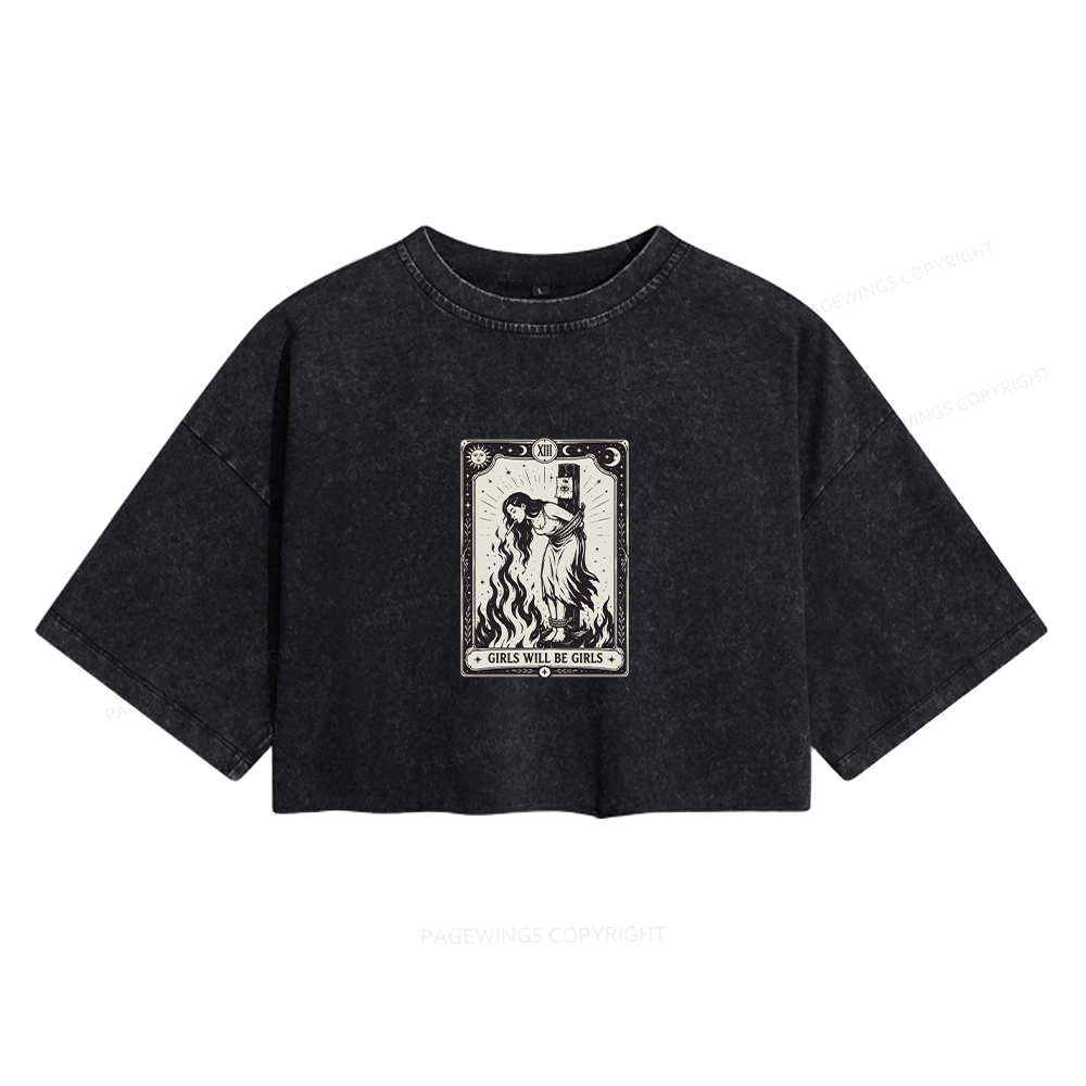Pagewings Girls Will Be Girls Women's Washed Cropped T-shirt