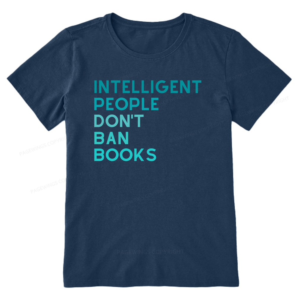 Pagewings Intelligent People Don't Ban Books Unisex Classic T-shirt