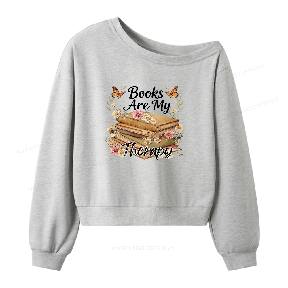Pagewings Books Are My Therapy Women Off Shoulder Sweatshirt
