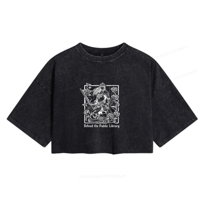 Pagewings Defend The Public Library Women's Washed Cropped T-shirt