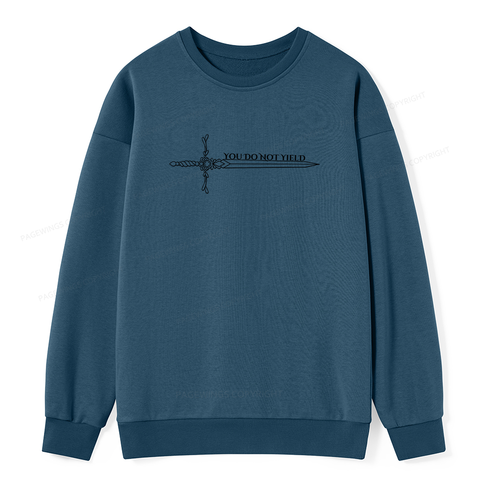 Pagewings You Do Not Yield Unisex Classic Sweatshirt