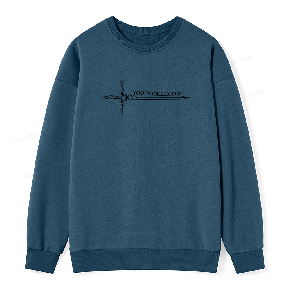 Pagewings You Do Not Yield Unisex Classic Sweatshirt