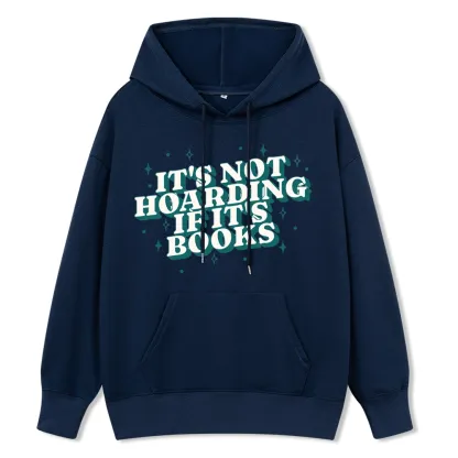 Pagewings It's Not Hoarding If It's Books Unisex Classic Hoodie