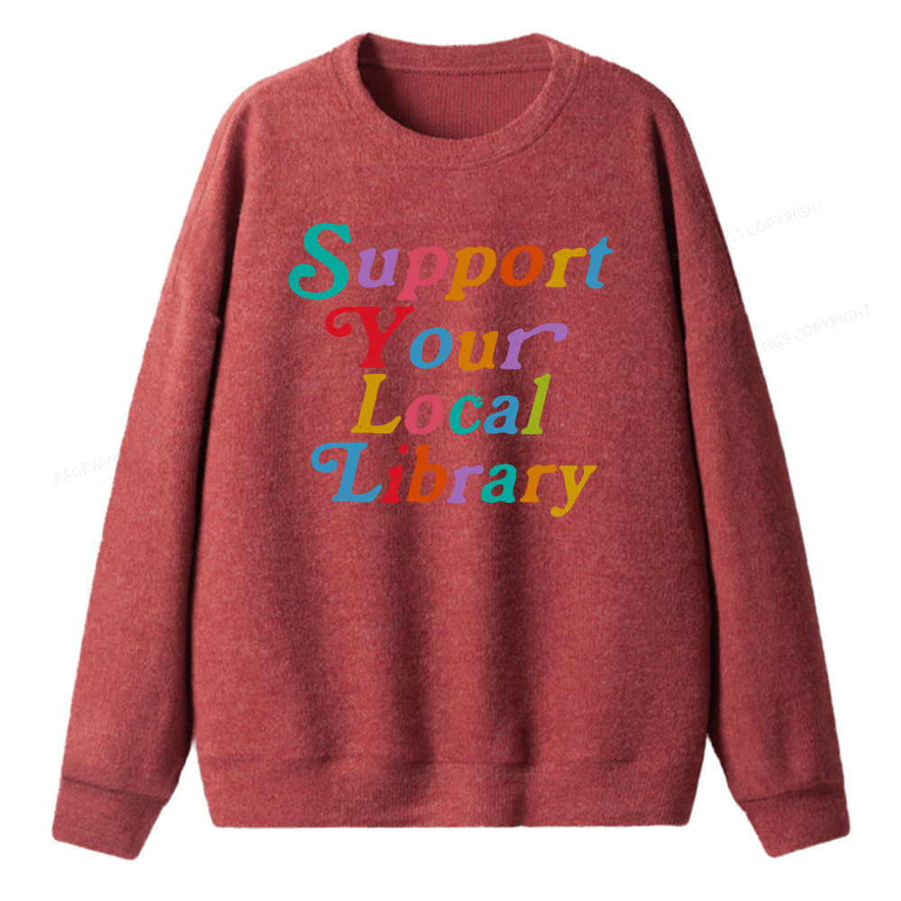 Pagewings Support Your Local Library Unisex Knit Sweatshirt