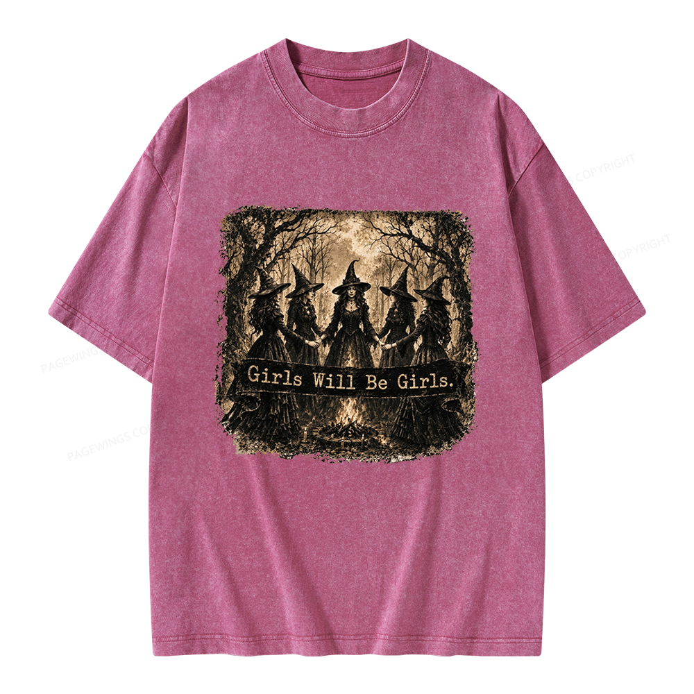 Pagewings Girls Will Be Girls Unisex Washed T-shirt