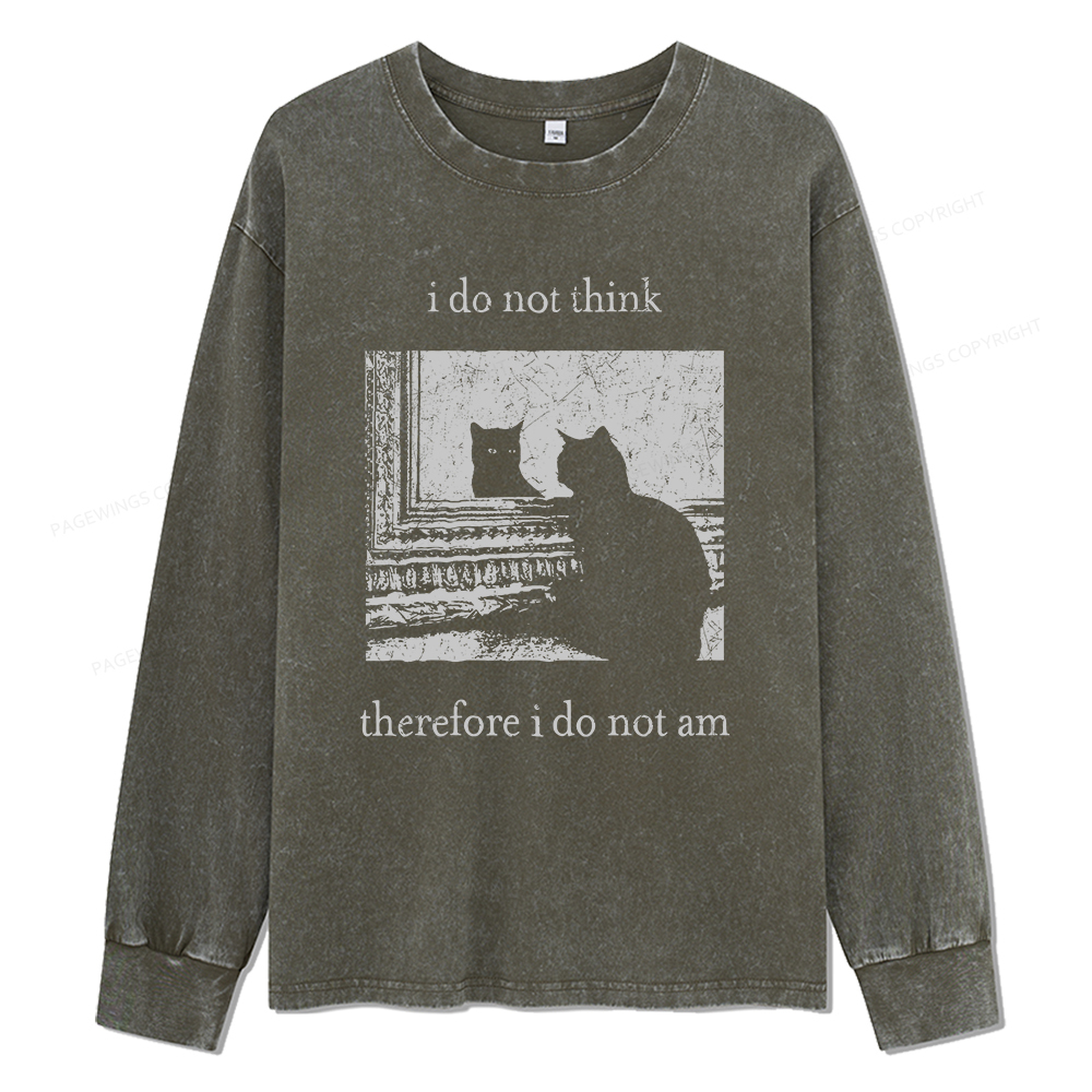 Pagewings I Do Not Think Therefore I Do Not Am Unisex Washed Long Sleeve T-shirt