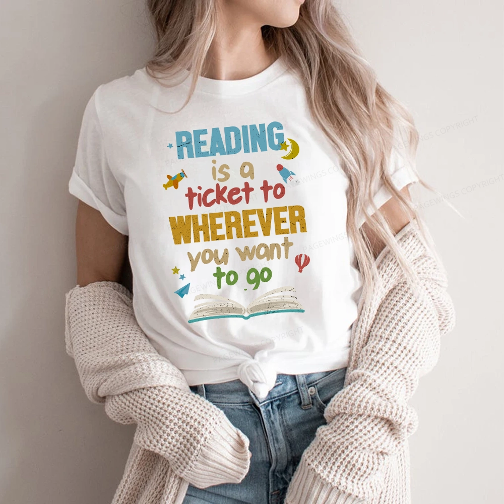Pagewings Reading Is A Ticket Unisex Classic T-shirt