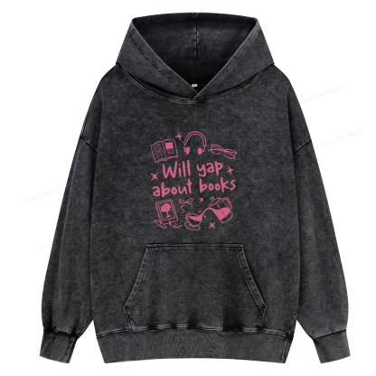 Pagewings Will Yap About Books Unisex Washed Hoodie