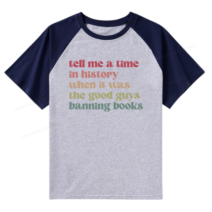 Pagewings Tell Me a Time in History Raglan T-shirt