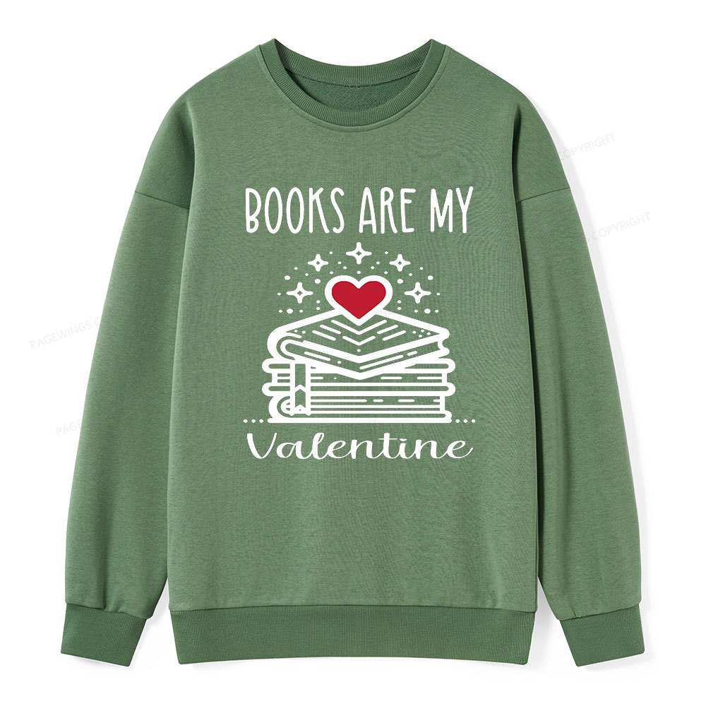 Pagewings Books are My Valentine Unisex Classic Sweatshirt