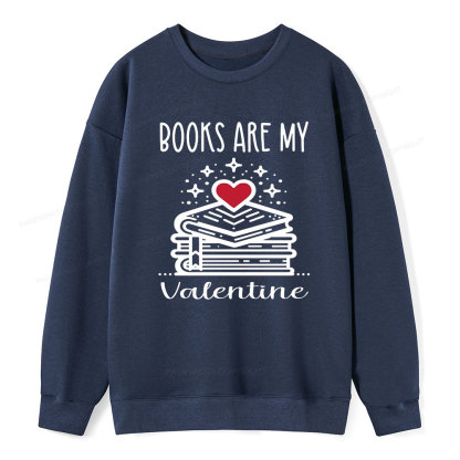 Pagewings Books are My Valentine Unisex Classic Sweatshirt