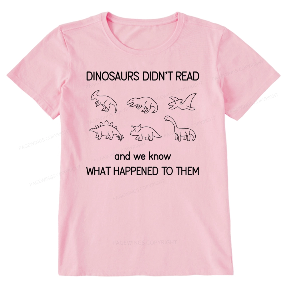 Pagewings Dinosaur Didn't Read Book Unisex Classic T-shirt