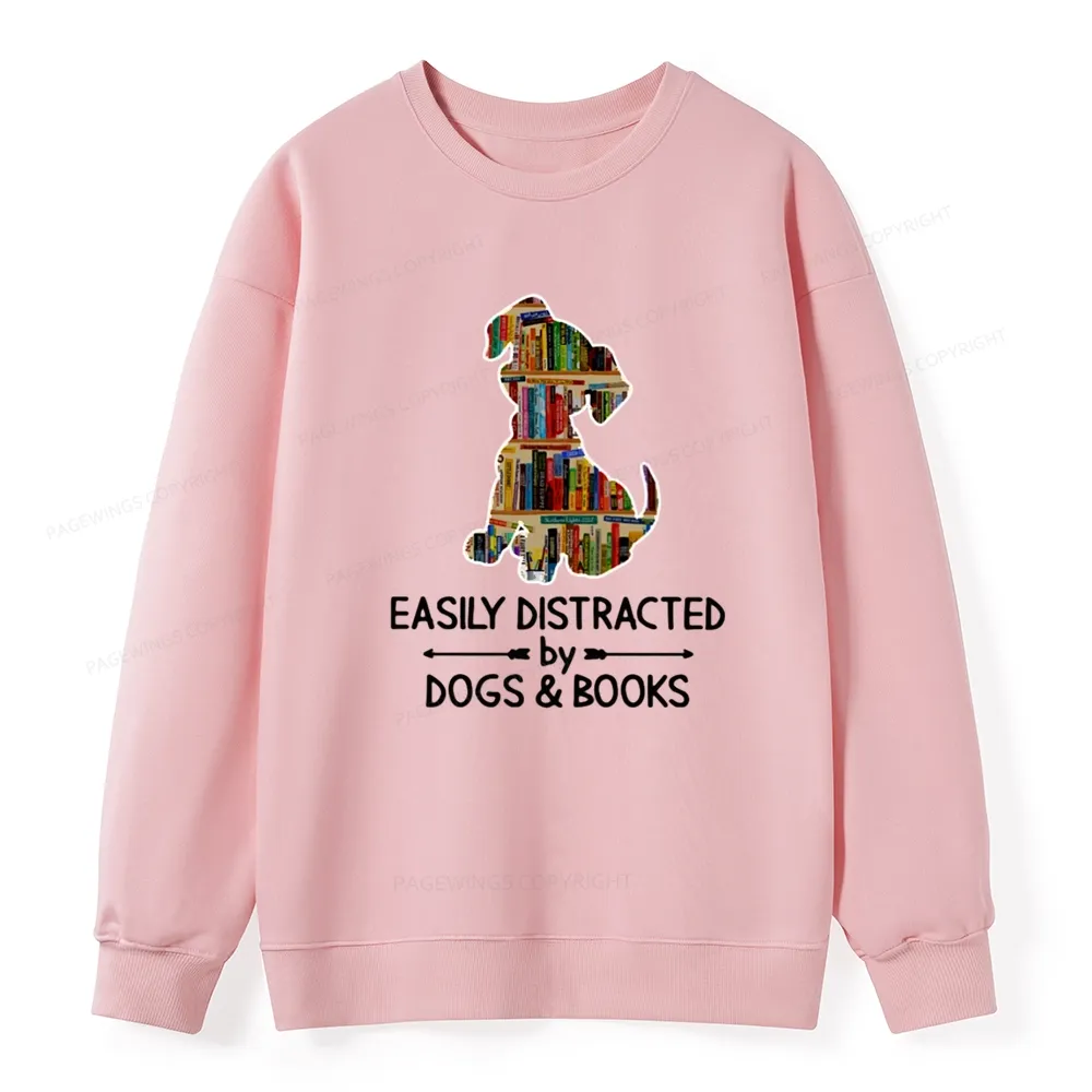 Pagewings Easily Distracted By Dogs And Books Unisex Classic Sweatshirt