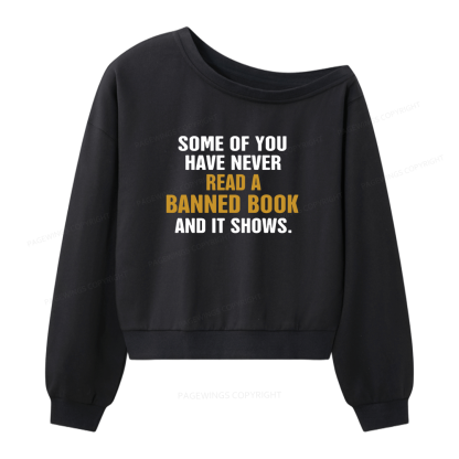 Pagewings Read Banned Books Women Off Shoulder Sweatshirt