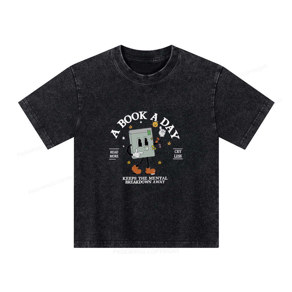 Pagewings A Book A Day Keep The Mental Breakdown Away Unisex Kids Washed T-shirt