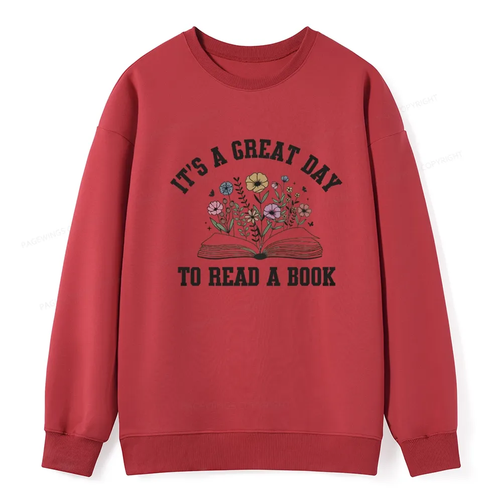 Pagewings It's Great Day to Read a Book Unisex Classic Sweatshirt