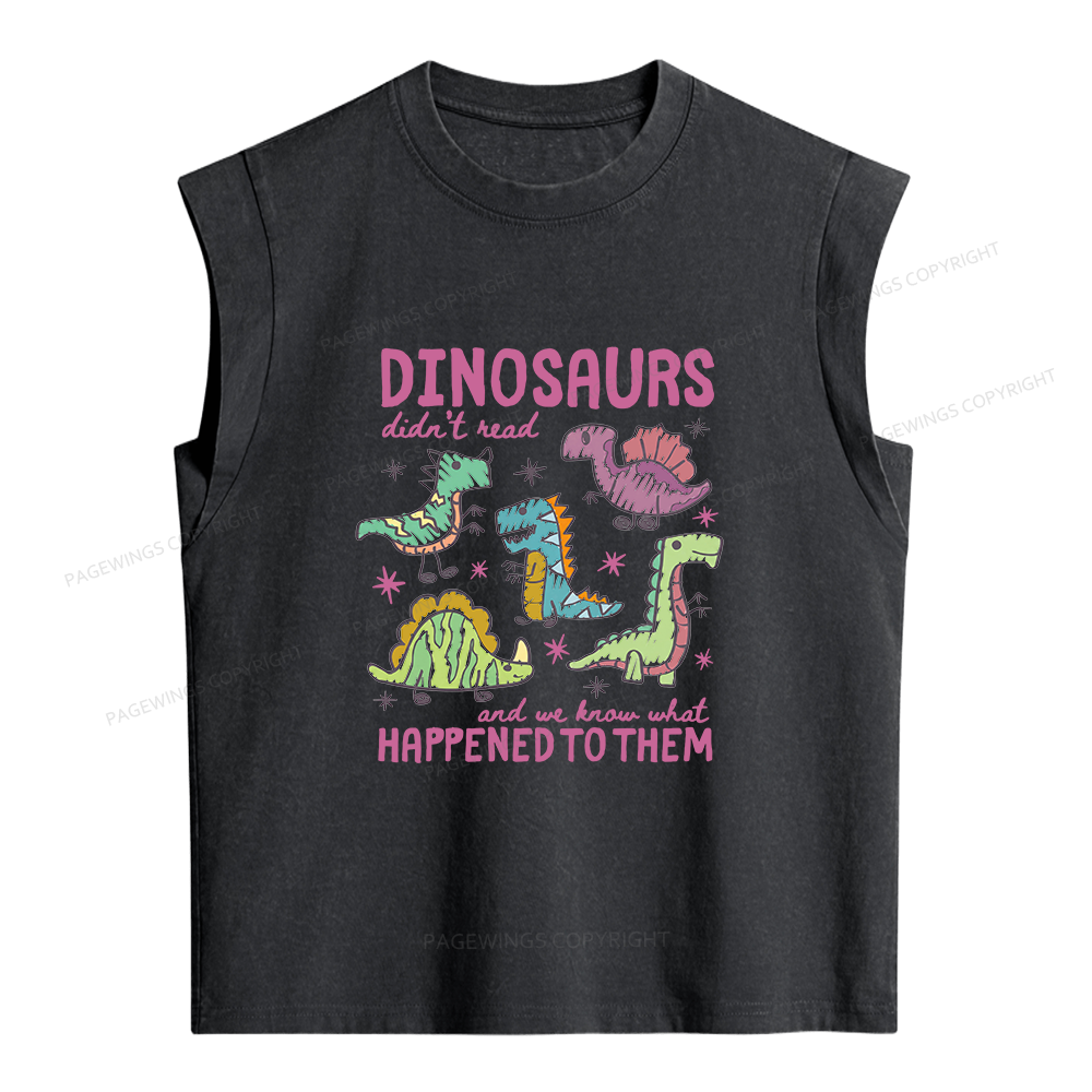 Pagewings Dinosaurs Didn’t Read Women's Washed Tank Top