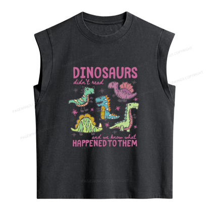 Pagewings Dinosaurs Didn’t Read Women's Washed Tank Top