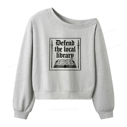 Pagewings Defend The Local Library Women Off Shoulder Sweatshirt