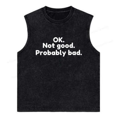 Pagewings Ok Not Good Probably Bad Unisex Washed Tank Top