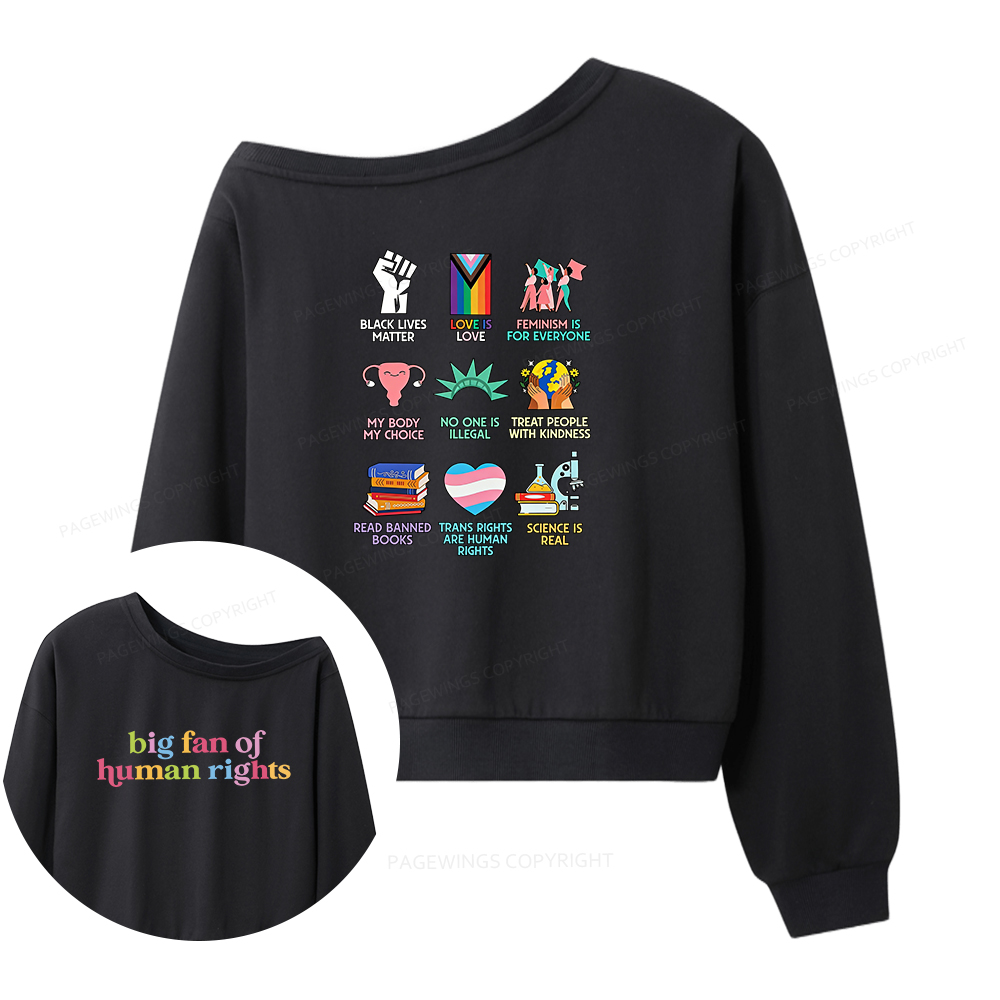 Pagewings Big Fan Of Human Rights Women Off Shoulder Sweatshirt