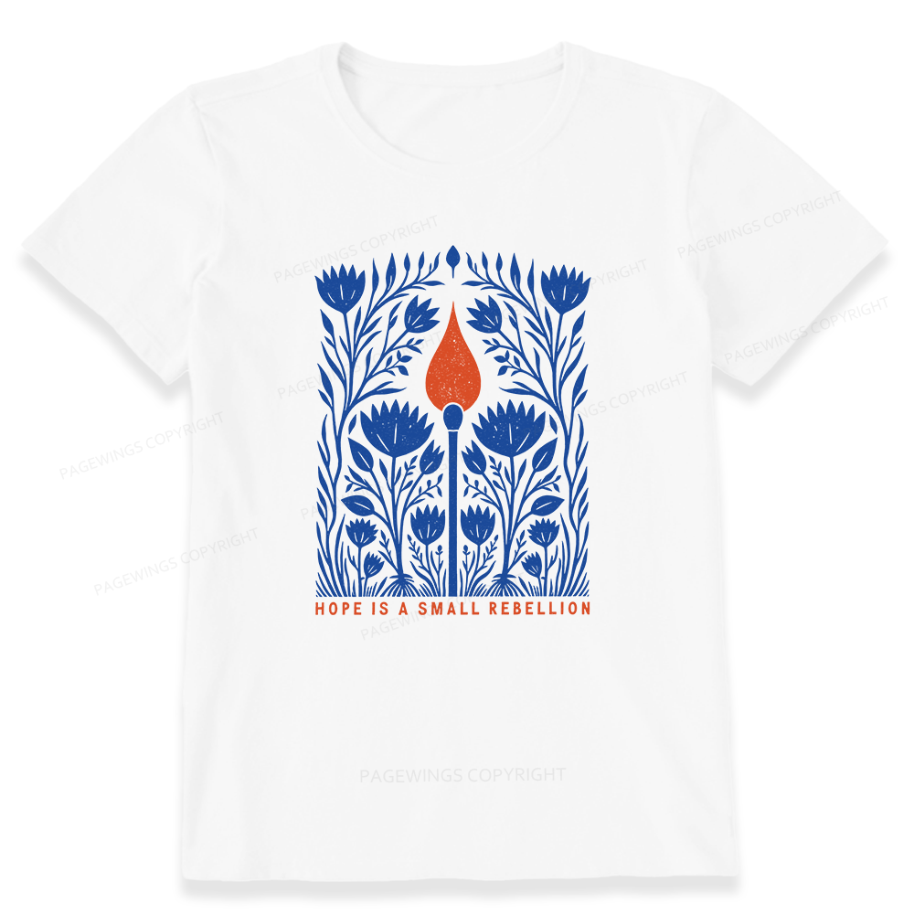 Pagewings Hope Is A Small Rebellion Unisex Classic T-shirt
