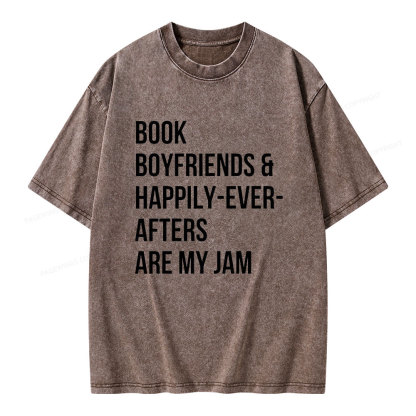 Pagewing Book Boyfriends & Happily Ever Afters Are My Jam Unisex Washed T-shirt