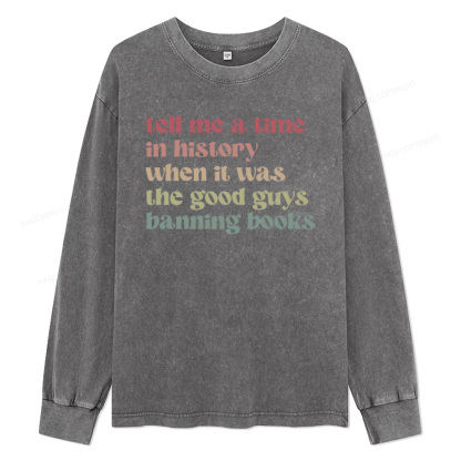 Pagewings Tell Me a Time in History Unisex Washed Long Sleeve T-shirt